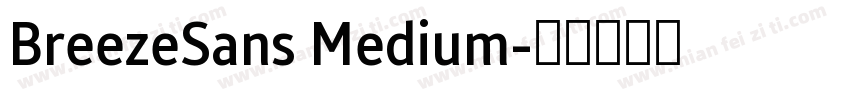 BreezeSans Medium字体转换